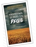 Excusez-moi je suis en deuil 2896882901 Book Cover