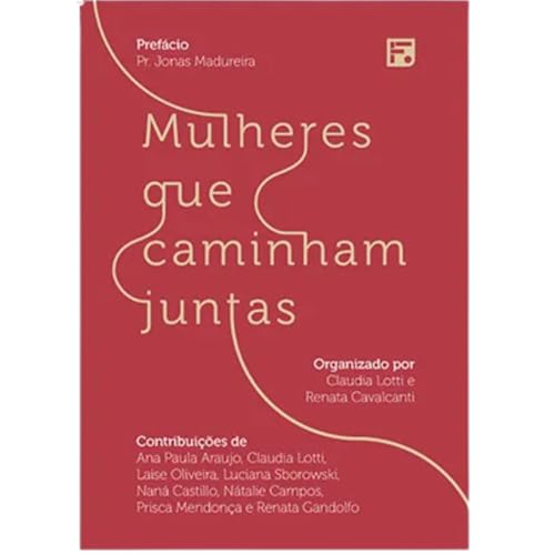 Mulheres que caminham juntas