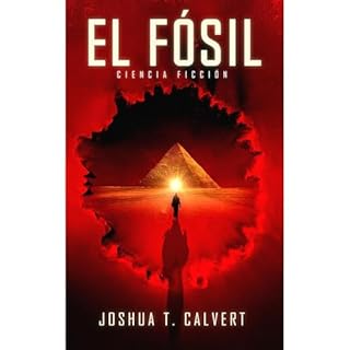 El Fósil Audiolibro Por Joshua T. Calvert arte de portada