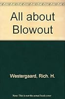 All about Blowouts 8299153301 Book Cover