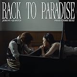 Back To Paradise (Prod. Chaki Zulu) 歌詞