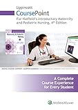 Lippincott CoursePoint for Introductory Maternity and Pediatric Nursing