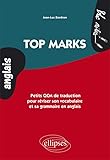  Top Marks!: Petits QCM de traduction pour réviser son vocabulaire et sa grammaire en anglais niveau 2