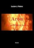 aronia succo  Aron: Die entführten Seelen (German Edition)