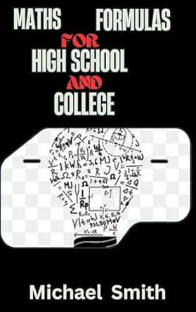 Amazon.com: Basic Mathematics Formulas: Mathematics Formulas for High ...