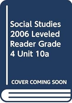 Paperback Social Studies 2006 Leveled Reader Grade 4 Unit 10a Book