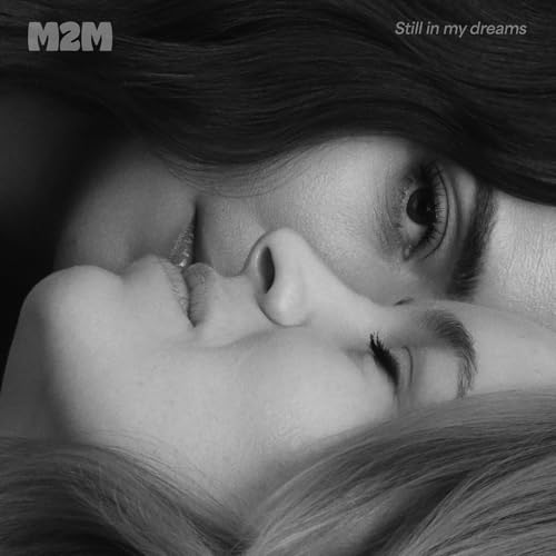 Play Still in my dreams by M2M on Amazon Music