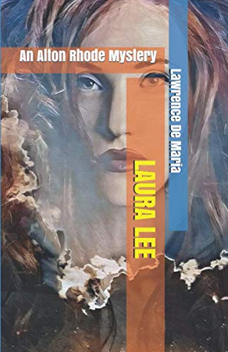 LAURA LEE: An Alton Rhode Mystery (ALTON RHODE ... 198294479X Book Cover