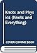 Knots and Physics (Knots and Everything)