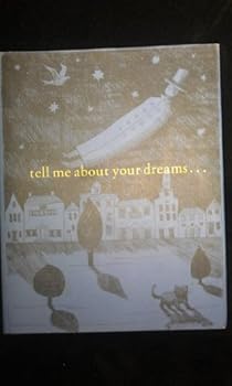 Hardcover Tell Me About Your Dreams... Book