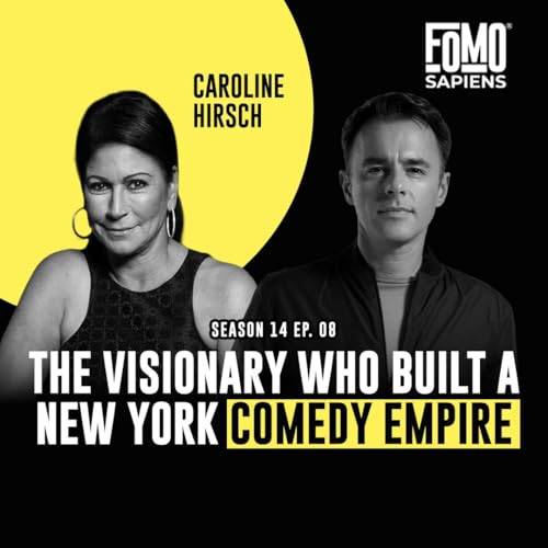 S14 E8 Caroline Hirsch, The Visionary Who Built a New York Comedy Empire cover art