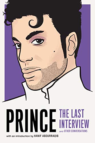 Prince: The Last Interview (The Last Interview Series) (English Edition)