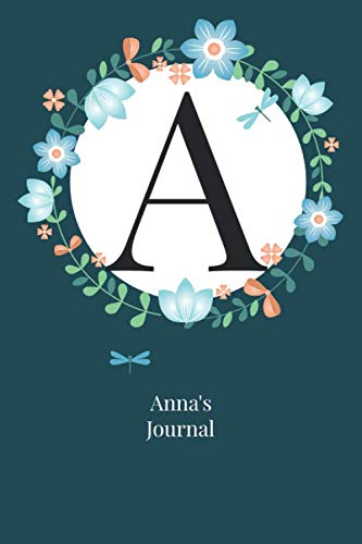 Anna: Personalized Customized Journal Notebook for Girls Named Anna - Elegant Style