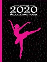 2020 T?glicher Monatsplaner : 1 Jahr T?glich W?chentlich Monatlich 12 Monate Januar Bis Dezember 2020 Kalender Mit Jahres?bersicht Pers?nlicher Organizer Mit Platz F?r Notizen und Aufgabenliste, Tasch 1677373229 Book Cover