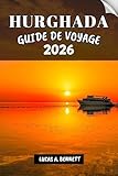 voyager 1 photo  HURGHADA GUIDE DE VOYAGE 2026: Votre guide pour des souvenirs impérissables, des aventures inoubliables et des expériences uniques.