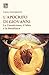 L'apocrifo Di Giovanni. Lo Gnosticismo, Il Mito E La Metafisica - 3