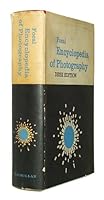 The Focal Encyclopedia of Photography: Desk Edition B000IAHRTO Book Cover