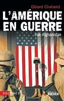 L'Amérique en guerre: Irak-Afghanistan (French Edition) 2268061434 Book Cover