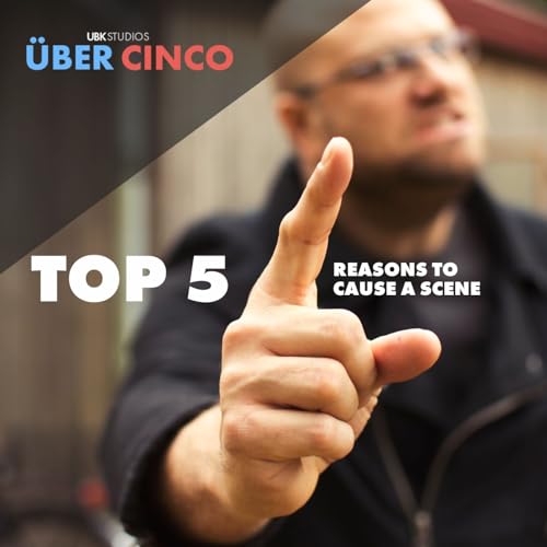 Top 5 Reasons to Cause a Scene cover art