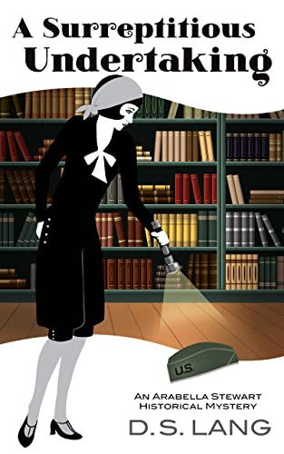 A Surreptitious Undertaking: An Arabella Stewart Historical Mystery (Arabella Stewart