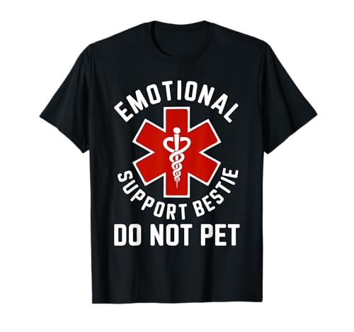 Do Not Pet Emotional Support Bestie Best Friend Matching BFF T-Shirt
