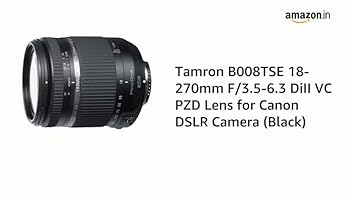 Tamron B008TSE 18-270mm F/3.5-6.3 DiII VC PZD Lens for Canon DSLR