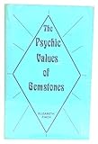 The psychic value of gemstones