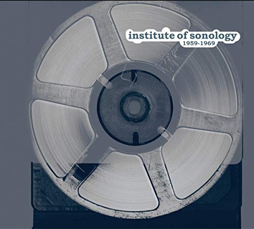 Institute Of Sonology 1959-1969 (Various Artists)