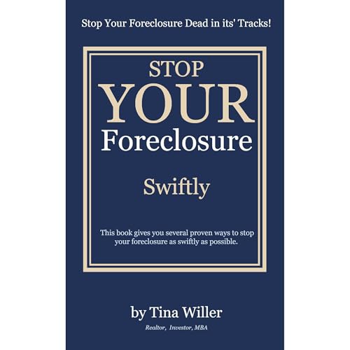 Stop Your Foreclosure Swiftly by Tina Willer episode artwork
