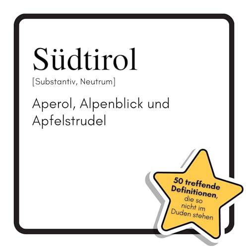 Südtirol: Aperol, Alpenblick und Apfelstrudel. Das lustige Geschenkbuch für Mann, Frau, Kollege, Freund zu Geburtstag, Weihnachten