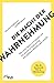 Produktbild Die Macht der Wahrnehmung: Wie unser Gehirn uns täuscht und wie uns das zu mehr Erfolg und stabileren Beziehungen verhilft. Über die faszinierende Welt der Selbsttäuschung