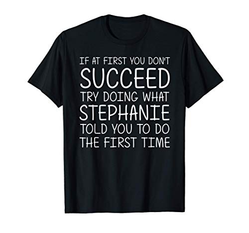 STEPHANIE Gift Name Personalized Birthday Funny Christmas T-Shirt