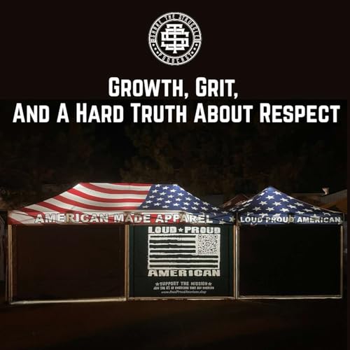 Growth, Grit, And A Hard Truth About Respect Podcast Por  arte de portada