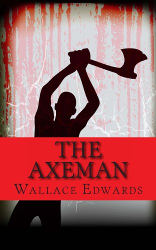 The Axeman: The Brutal History of the Axeman of New Orleans