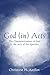 God (in) Acts: The Characterization of God in the Acts of the Apostles