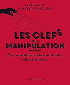 Hardcover Les clefs de la manipulation [French] Book
