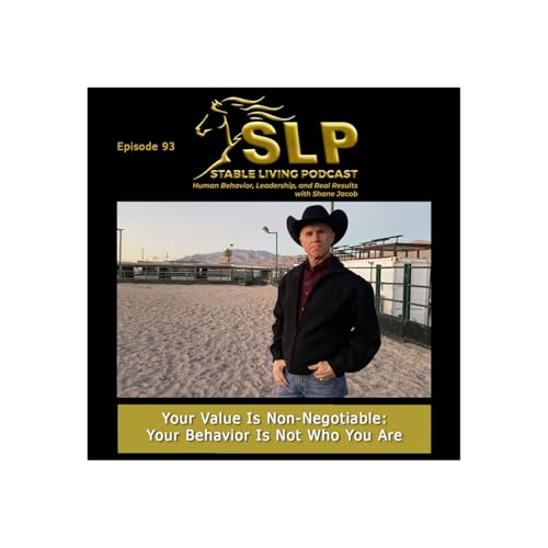 Your Value Is Non-Negotiable: Your Behavior Is Not Who You Are