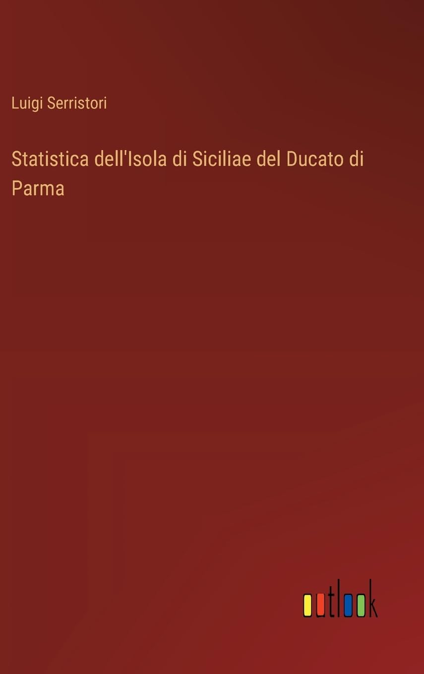 Statistica dell'Isola di Siciliae del Ducato di Parma
