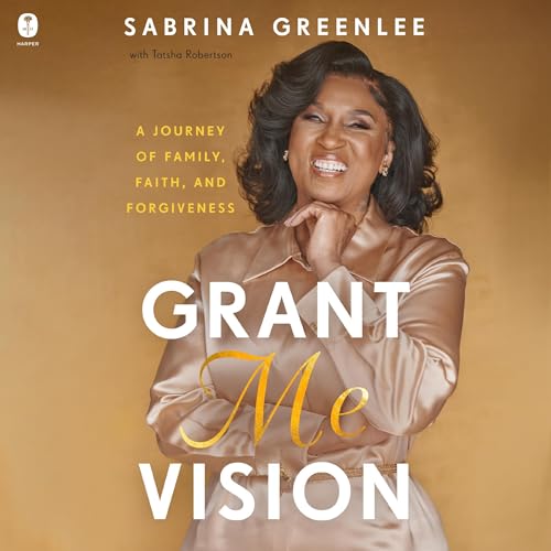 Grant Me Vision by Sabrina Greenlee episode artwork
