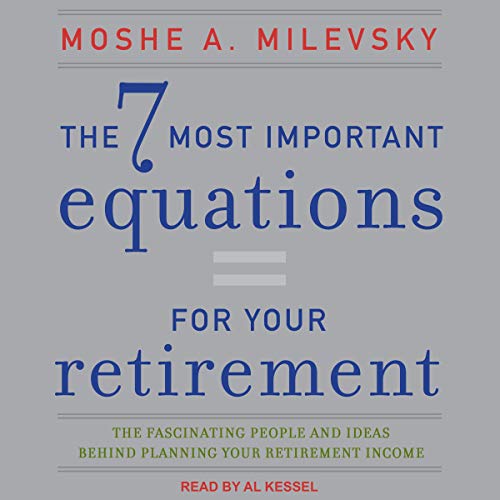 The 7 Most Important Equations for Your Retirement by Moshe A. Milevsky episode artwork
