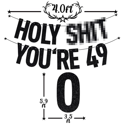 Image of Black Glitter Holy Shit You're 49 Banner, Happy 49th Birthday /Cheers to 49 Years, Funny 49 Years Old Birthday Party Decorations Supplies