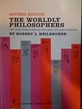 The Worldly Philosophers Revised Edition