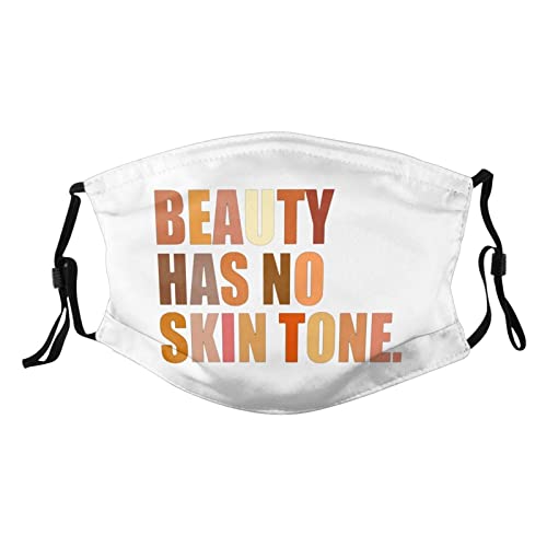 Beauty Has No Skin Tone Mask Protect Respiratory System Breathe with Peace of Mind Black