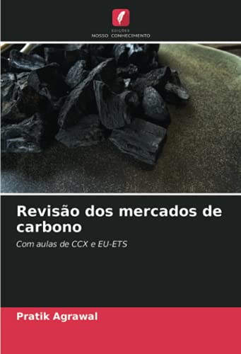 Revisão dos mercados de carbono: Com aulas de CCX e EU-ETS