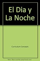 El Dia y La Noche 1567845355 Book Cover