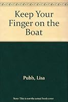 Keep Your Finger on the Boat 0942419014 Book Cover