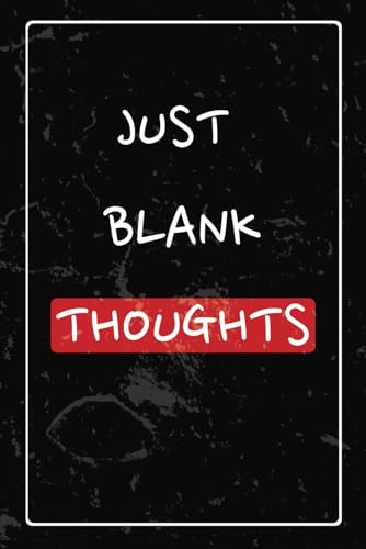 Just Blank Thoughts: A Funny Journal for Brilliant Ideas, Random ...