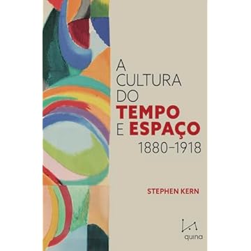 Capa do livro A cultura do tempo e espaço: 1880-1918