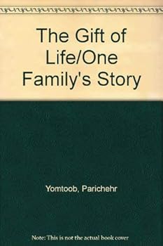 The Gift of Life/One Family's Story