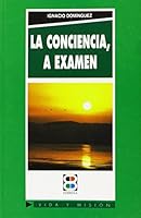 La conciencia, a examen (Vida y Misión) 8484073599 Book Cover
